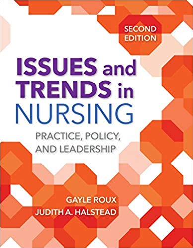 Issues and Trends in Nursing 2nd Edition